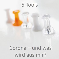 Corona - und was wird aus mir? - 5 Tools